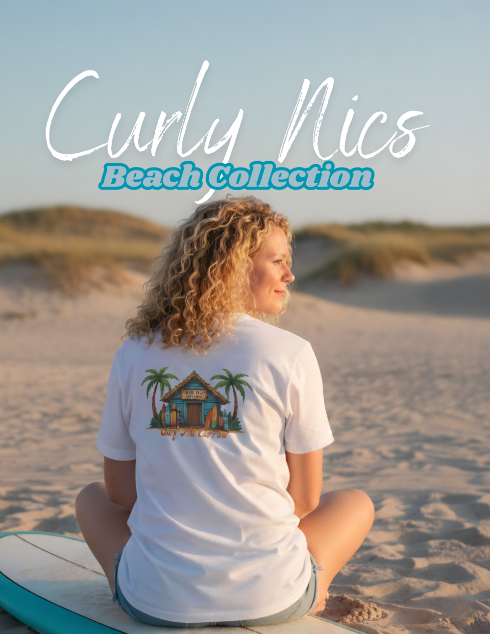 Curly Nics Beach Collection