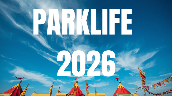 Rockstar Energy presents Parklife 2026